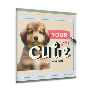 "Cutie Paws: A Playful Puppy's Tale"- Canvas