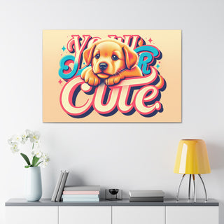 "Cutie Paws: A Playful Puppy Adventure"- Canvas