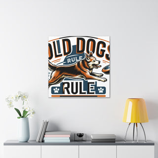 "Age is just a number: Embracing the Playful Spirit of 'OLD DOGS RULE'"- Canvas